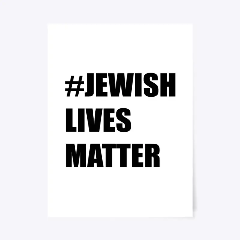 Jewish Lives Matter (Black Text)